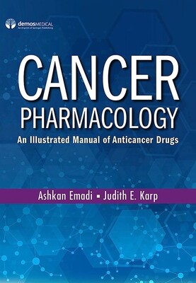 Cancer Pharmacology An Illustrated Manual of Anticancer Drugs