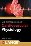 LANGE Mohrman and Heller&#39;s Cardiovascular Physiology, 10th Edition