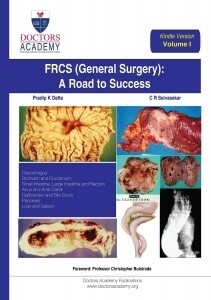 FRCS (General Surgery) A Guide to Success Volume 1