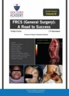 FRCS (General Surgery) A Road to Success Volume 3