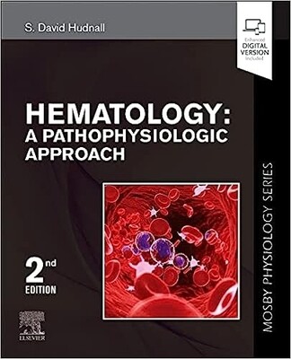 Hematology: A Pathophysiologic Approach 2nd Edition 2023