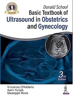 Donald School Basic Textbook of Ultrasound in Obstetrics and Gynecology, 3rd Edition