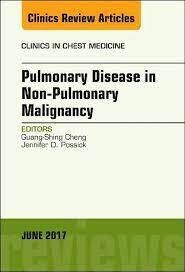 Pulmonary Complications of Non-Pulmonary Malignancy, An Issue of Clinics in Chest Medicine (Volume 38-2)