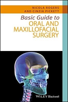 Basic Guide to Oral and Maxillofacial Surgery (Basic Guide Dentistry Series)