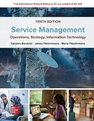 Service Management Operations, Strategy, Information Technology 10th Edition