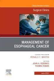 Management of Esophageal Cancer, An Issue of Surgical Clinics (Volume 101-3)
