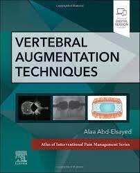 Vertebral Augmentation Techniques: A Volume in the Atlas of Interventional Pain Management Series