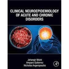 Clinical Neuroepidemiology of Acute and Chronic Disorders