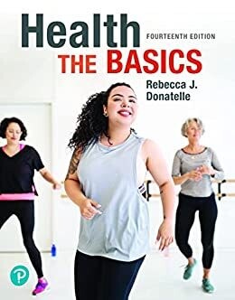 Health: The Basics, 14th Edition