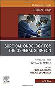 Surgical Oncology for the General Surgeon, An Issue of Surgical Clinics (Volume 100-3)