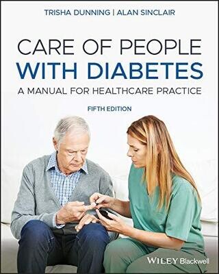 Care of People with Diabetes: A Manual for Healthcare Practice, 5th Edition