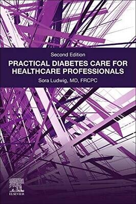 Practical Diabetes Care for Healthcare Professionals, 2nd edition