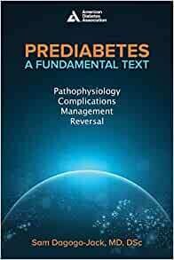 Prediabetes: A Fundamental Text: Pathophysiology, Complications, Management &amp; Reversal (EPUB)