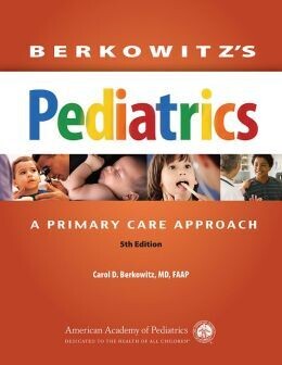 Berkowitz’s Pediatrics: A Primary Care Approach, 5th Edition