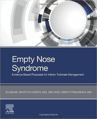 Empty Nose Syndrome: Evidence Based Proposals for Inferior Turbinate Management 1st Edition