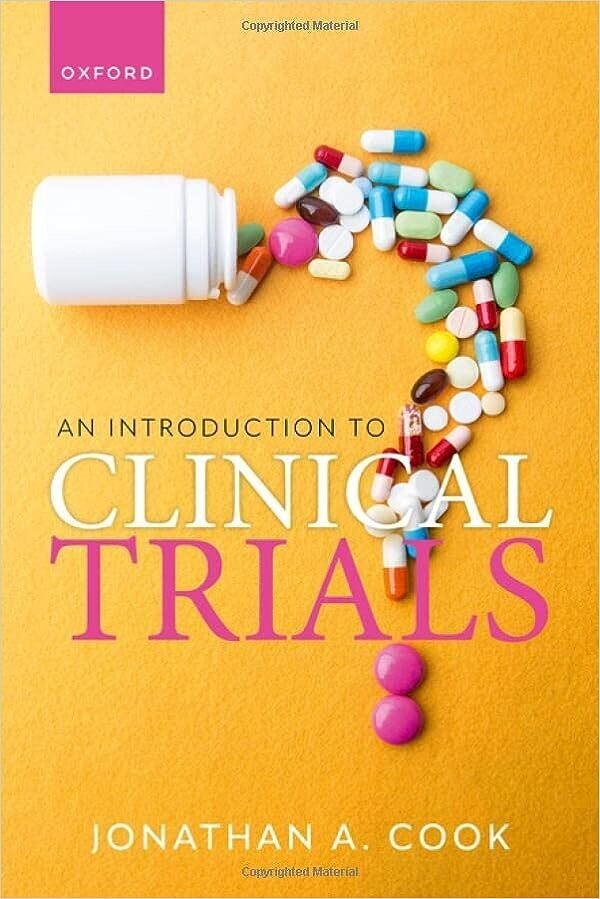 An Introduction to Clinical Trials