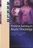 Problem Solving in Acute Oncology