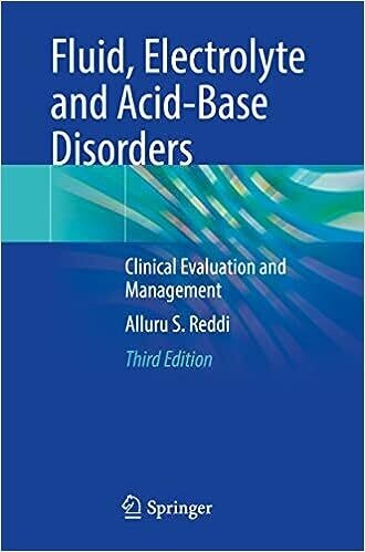 Fluid, Electrolyte and Acid-Base Disorders: Clinical Evaluation and Management 3rd ed. 2023 Edition