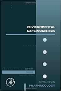 Environmental Carcinogenesis (Volume 96)