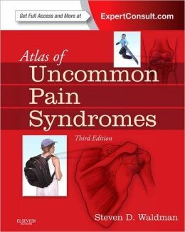 Atlas of Uncommon Pain Syndromes, 3rd Edition