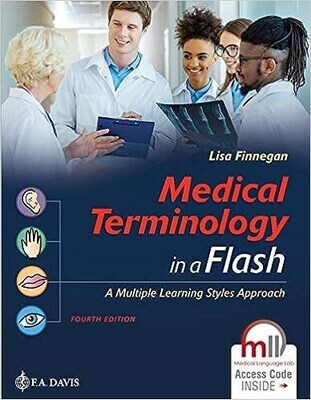 Medical Terminology in a Flash: A Multiple Learning Styles Approach: A Multiple Learning Styles Approach Fourth Edition (Epub)