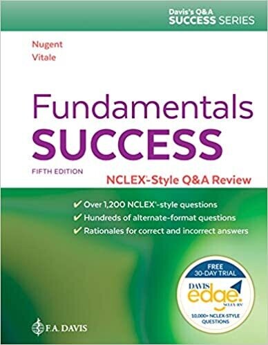 Fundamentals Success: NCLEX®-Style Q&amp;A Review (Davis’s Q&amp;A Success), 5th Edition