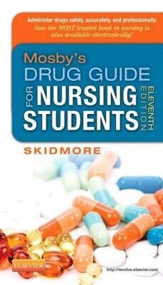 Mosby’s Drug Guide for Nursing Students, 11th Edition