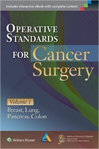 Operative Standards for Cancer Surgery: Volume I: Breast, Lung, Pancreas, Colon (EPUB)