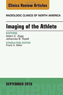 Imaging of the Athlete, An Issue of Radiologic Clinics of North America, 1e