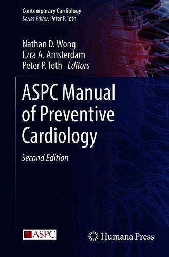 ASPC Manual of Preventive Cardiology (Contemporary Cardiology), 2nd Edition