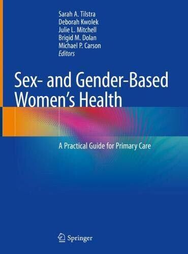 Sex- and Gender-Based Women’s Health: A Practical Guide for Primary Care