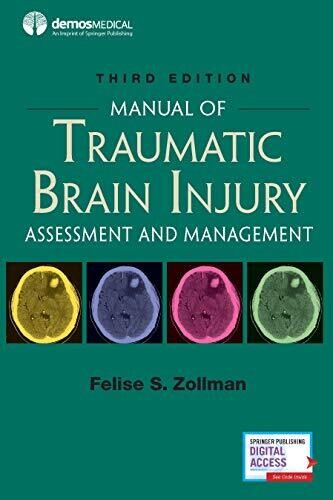 Manual of Traumatic Brain Injury, Third Edition: Assessment and Management, 3rd Edition