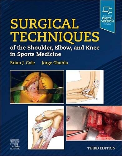 Surgical Techniques of the Shoulder, Elbow, and Knee in Sports Medicine, 3rd edition