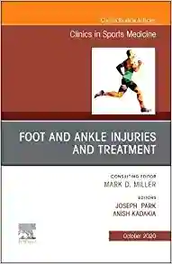Foot and Ankle Injuries and Treatment, An Issue of Clinics in Sports Medicine (Volume 39-4)