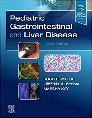 Pediatric Gastrointestinal and Liver Disease 6th Edition