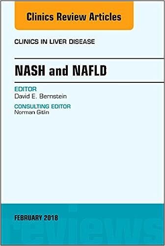 NASH and NAFLD, An Issue of Clinics in Liver Disease
1st Edition