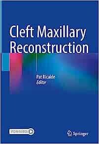 Cleft Maxillary Reconstruction