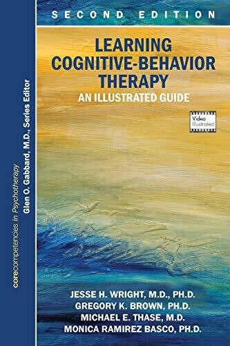 Learning Cognitive-behavior Therapy: An Illustrated Guide, 2nd Edition