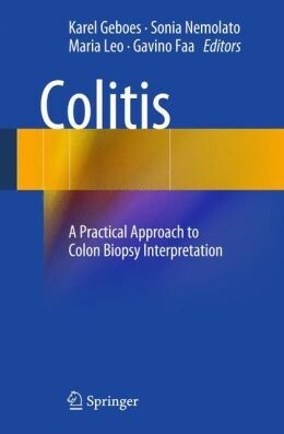 Colitis: A Practical Approach to Colon Biopsy Interpretation