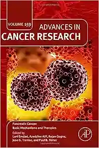 Pancreatic Cancer: Basic Mechanisms and Therapies (Advances in Cancer Research, Volume 159)