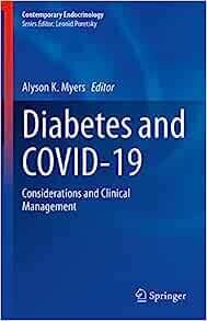 Diabetes and COVID-19: Considerations and Clinical Management