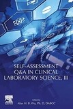 Self-Assessment Q&amp;A in Clinical Laboratory Science III