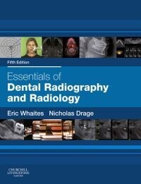 Essentials of Dental Radiography and Radiology, 5e