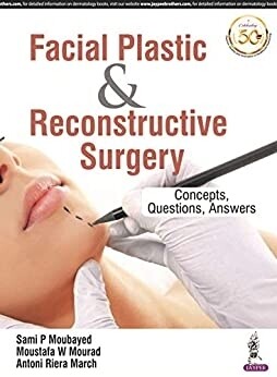 Plastic and Reconstructive Surgery Concepts, Questions, Answers
