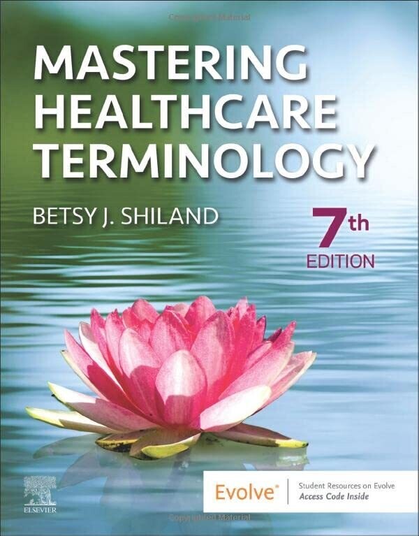 Mastering Healthcare Terminology, 7th Edition