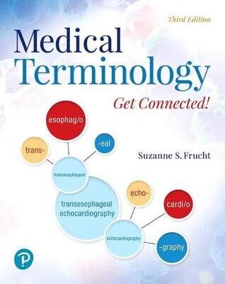 Medical Terminology: Get Connected! (3rd Edition)
