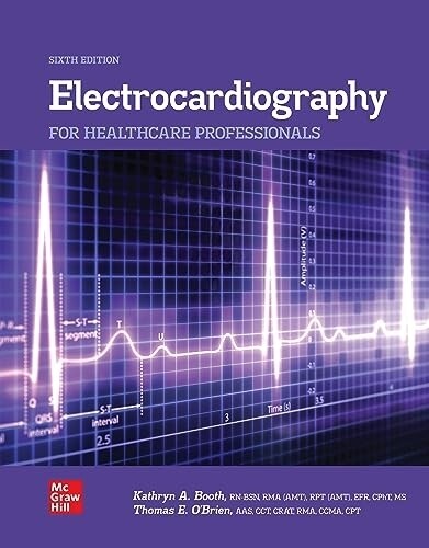 Electrocardiography for Healthcare Professionals 6th Edition 2023