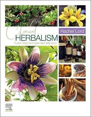 Clinical Herbalism: Plant Wisdom from East and West (EPUB)