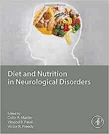 Diet and Nutrition in Neurological Disorders