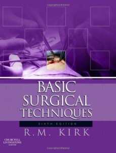 Basic Surgical Techniques, 6th